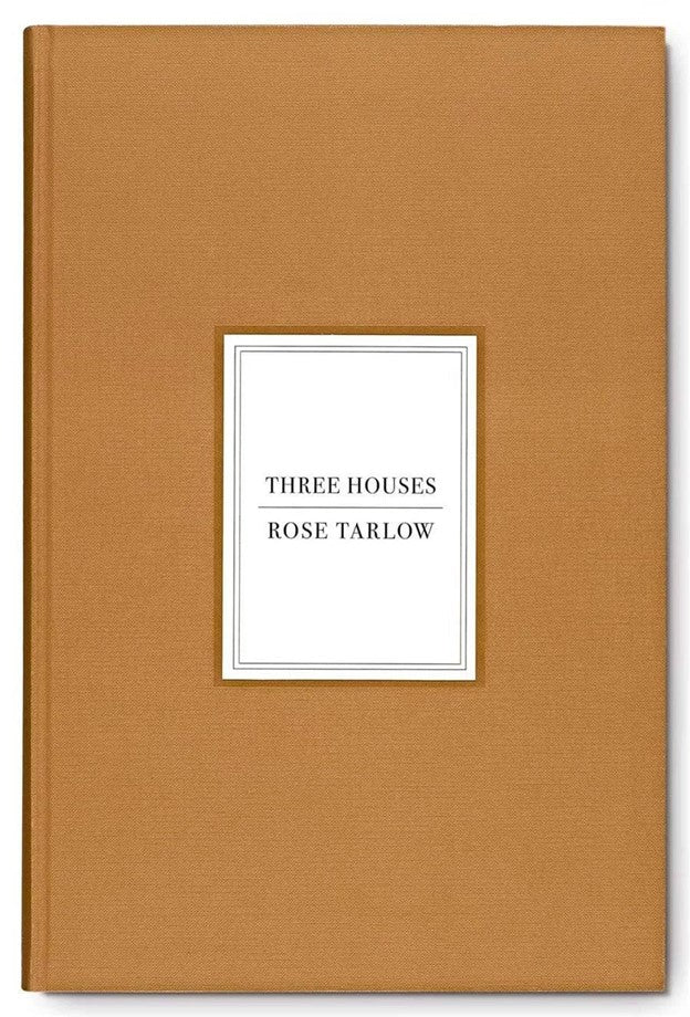 Three Houses by Rose Tarlow Coffee Table Book