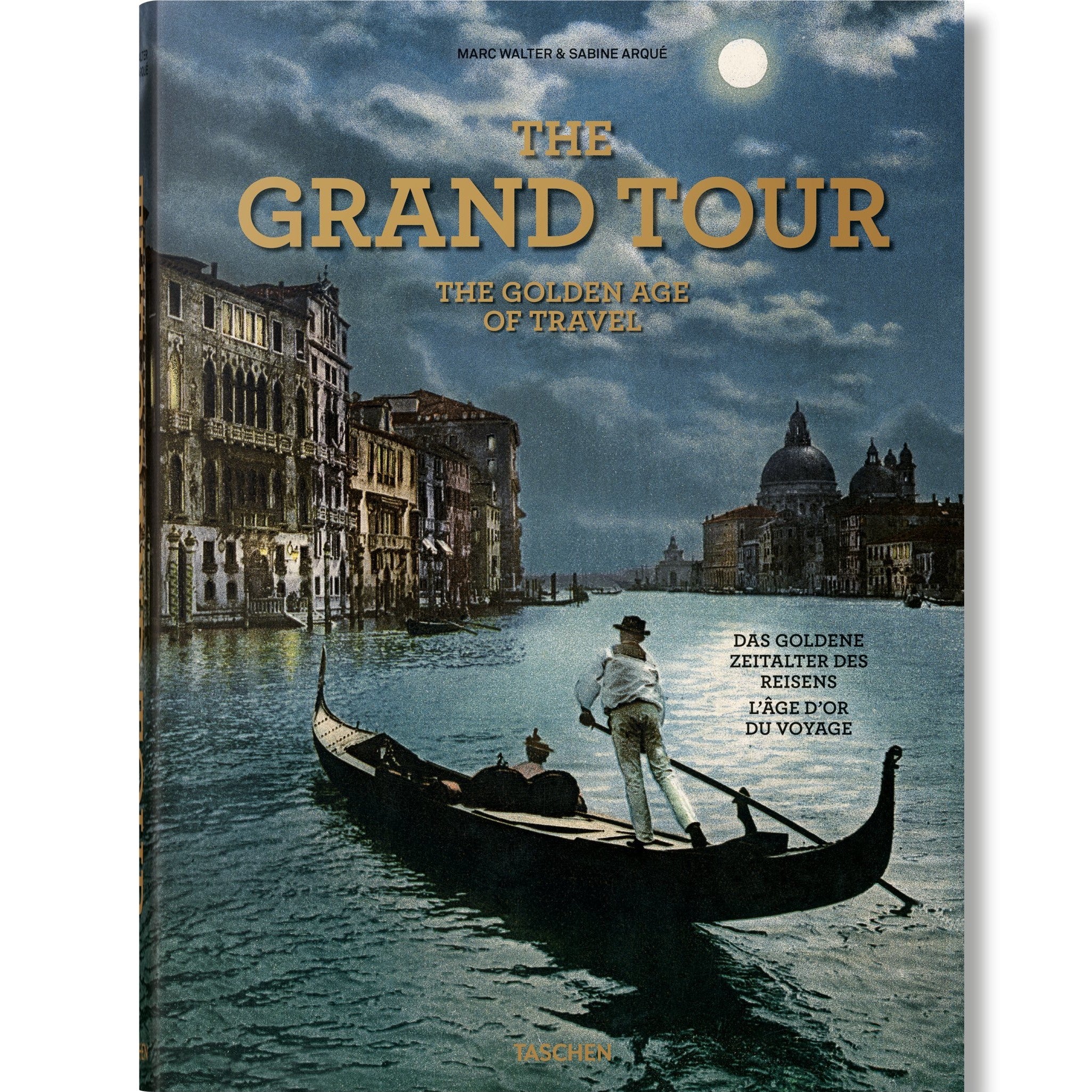 The Grand Tour, The Golden Age of Travel Coffee Table Book